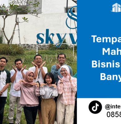 Tempat Magang Mahasiswa Bisnis Digital Di Banyuwangi: Panduan Lengkap Memilih Program Magang yang Tepat