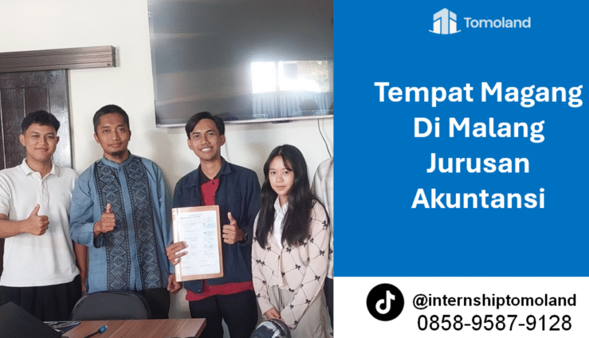 Tempat Magang di malang jurusan akuntansi Di UNESA Surabaya Gresik Sidoarjo INTERNSHIP TOMOLAND