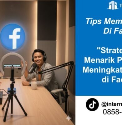 Tips Membuat Konten Di Facebook Agar Menarik dan Meningkatkan Interaksi