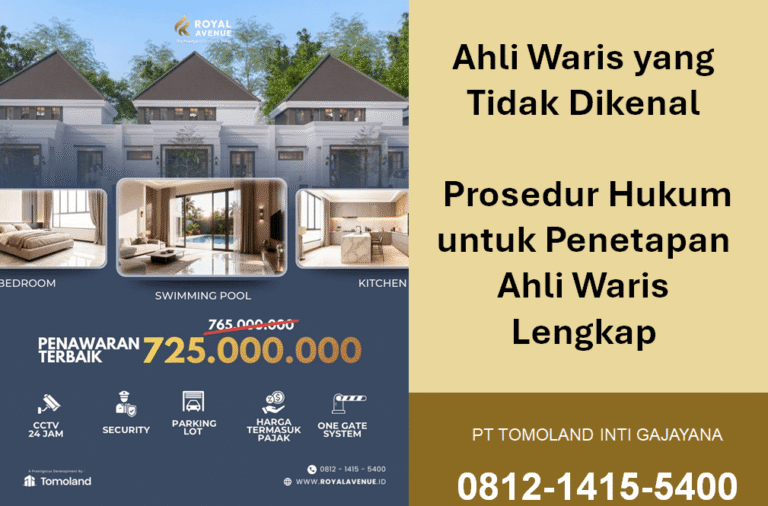 Ahli Waris yang Tidak Dikenal: Prosedur Hukum untuk Penetapan Ahli Waris Lengkap