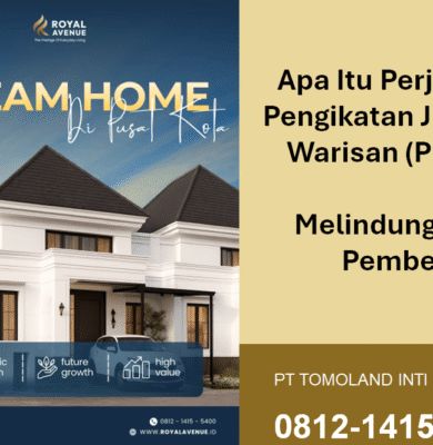 Apa Itu Perjanjian Pengikatan Jual Beli Warisan (PPJB)? Melindungi Hak Pembeli