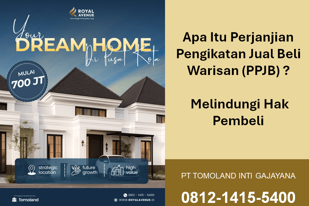 Apa Itu Perjanjian Pengikatan Jual Beli Warisan (PPJB)? Melindungi Hak Pembeli