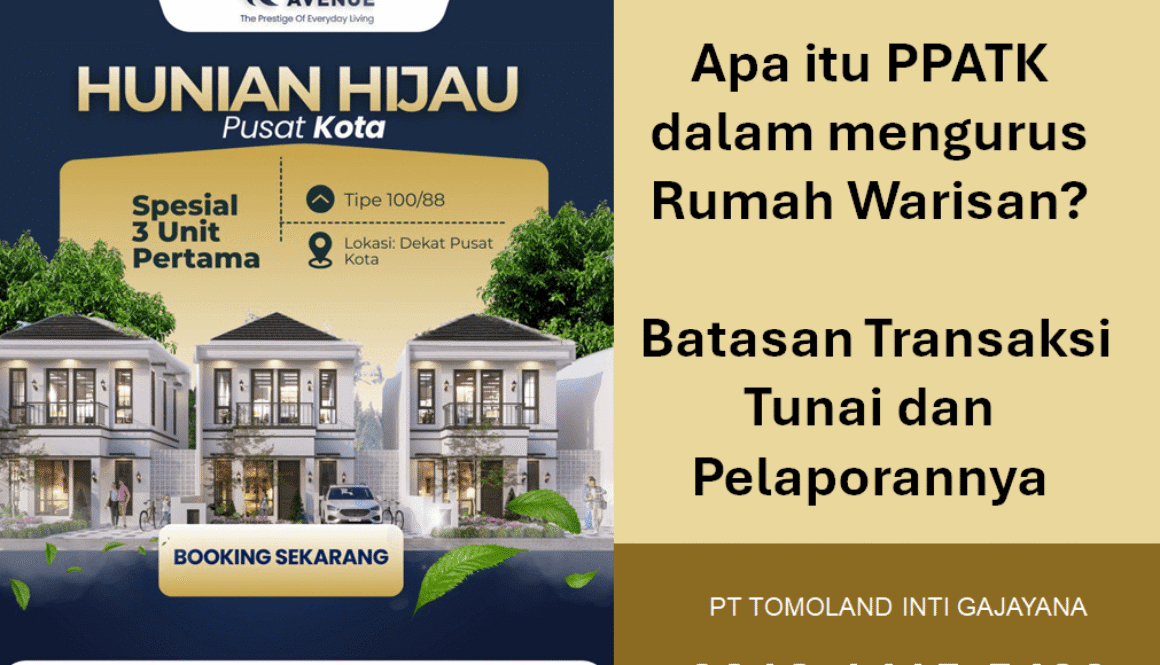 Apa itu PPATK dalam Mengurus Rumah Warisan? Batasan Transaksi Tunai dan Pelaporannya