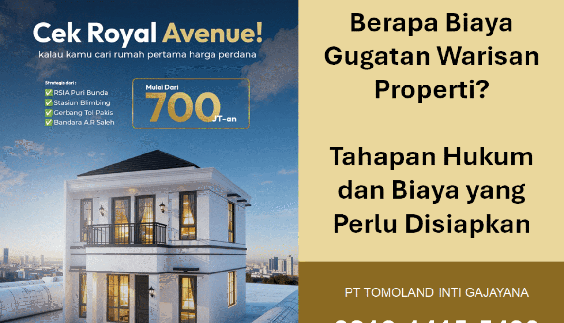 Berapa Biaya Gugatan Warisan Properti? Tahapan Hukum dan Biaya yang Perlu Disiapkan