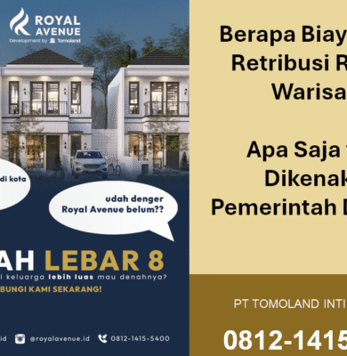 Berapa Biaya Pajak Retribusi Rumah Warisan? Apa Saja yang Dikenakan Pemerintah Daerah?