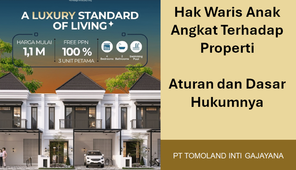 Bagaimana Hak Waris Anak Angkat Terhadap Properti?? Aturan dan Dasar Hukumnya