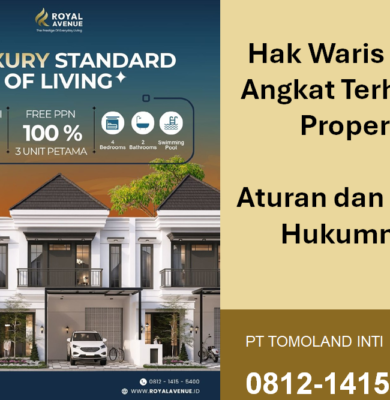 Bagaimana Hak Waris Anak Angkat Terhadap Properti?? Aturan dan Dasar Hukumnya