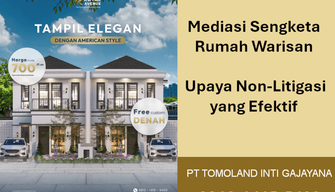 Mediasi Sengketa Rumah Warisan: Upaya Non-Litigasi yang Efektif