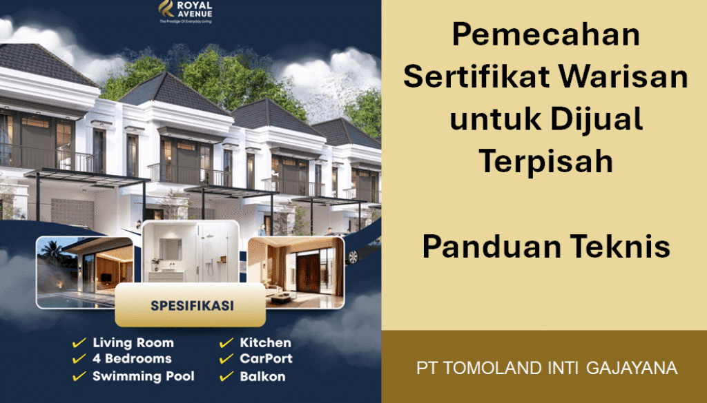 Pemecahan Sertifikat Warisan untuk Dijual Terpisah: Panduan Teknis