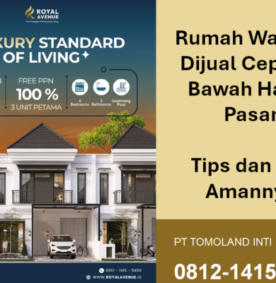 Rumah Warisan Dijual Cepat di Bawah Harga Pasar: Tips dan Trik Amannya