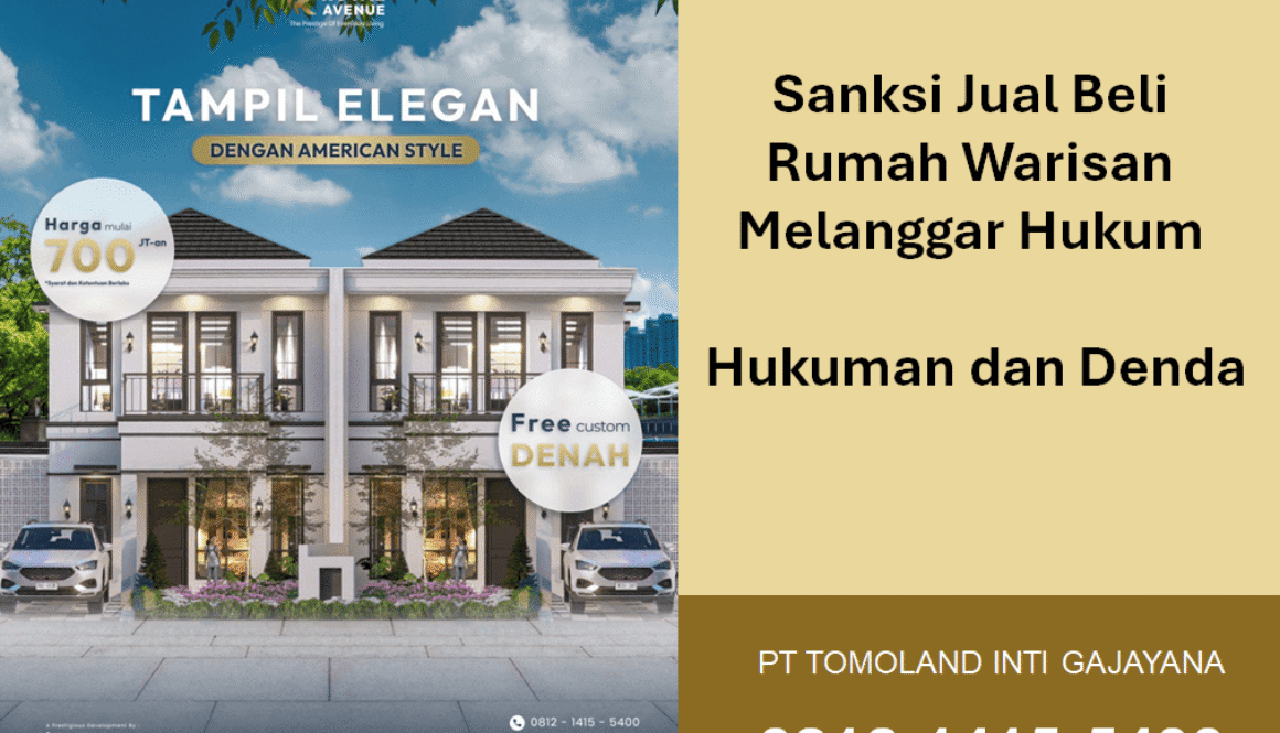 Sanksi Jual Beli Rumah Warisan Melanggar Hukum: Hukuman dan Denda