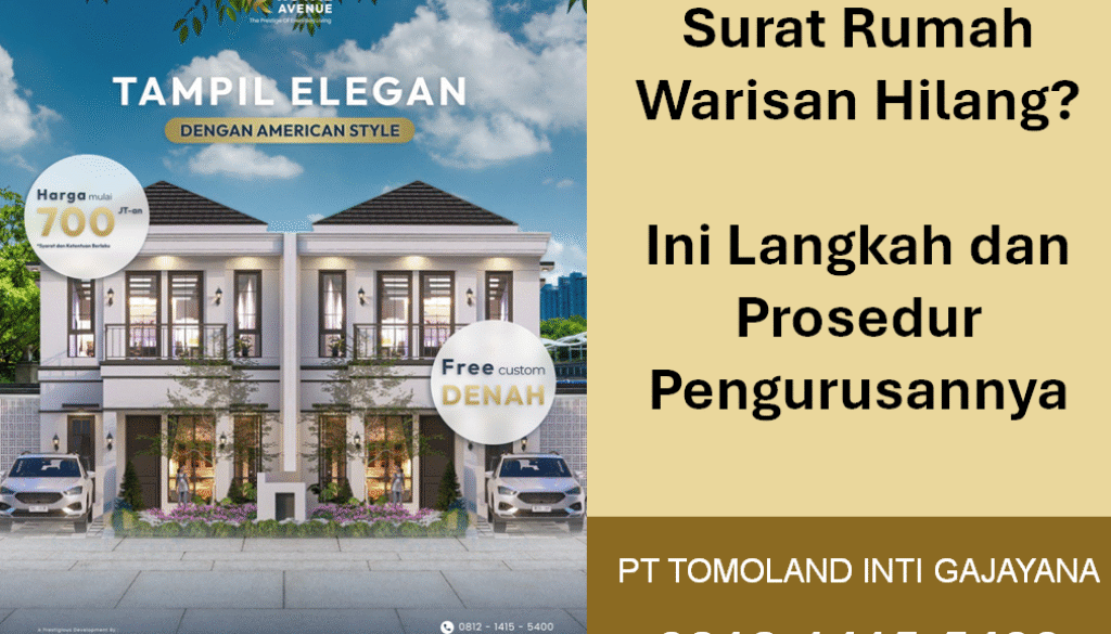 Surat Rumah Warisan Hilang? Ini Langkah dan Prosedur Pengurusannya