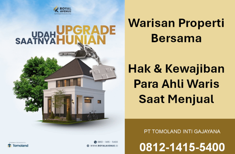 Warisan Properti Bersama: Hak dan Kewajiban Para Ahli Waris Saat Menjual