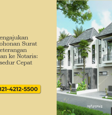 Panduan Mengajukan Permohonan Surat Keterangan Warisan ke notaris dengan prosedur cepat dan lengkap.
