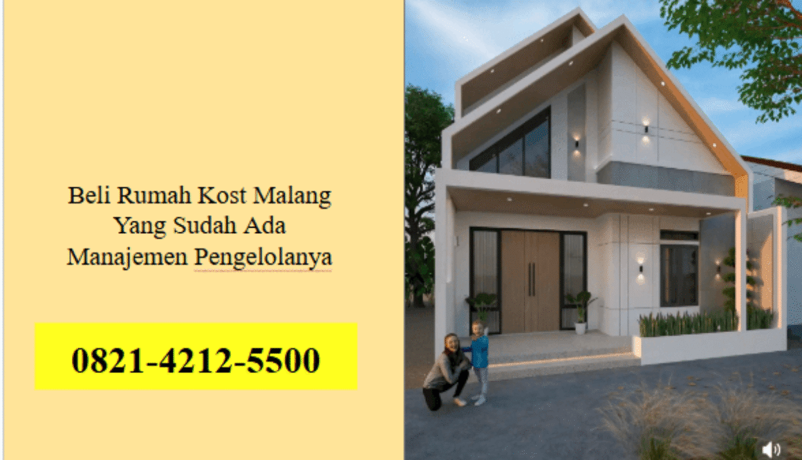 Beli Rumah Kost Malang Yang Sudah Ada Manajemen Pengelolanya