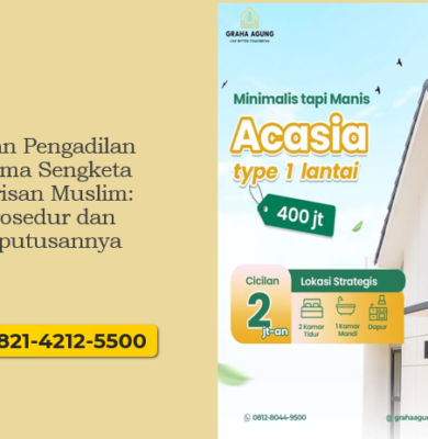 Peran Pengadilan Agama Sengketa Warisan Muslim: Prosedur dan Keputusannya