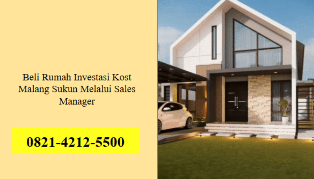 Beli Rumah Investasi Kost Malang Sukun Melalui Sales Manager