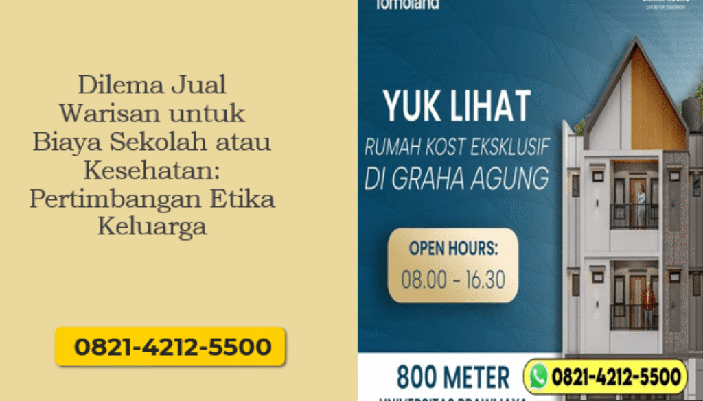 Dilema Jual Warisan untuk Biaya Sekolah atau Kesehatan: Pertimbangan Etika Keluarga