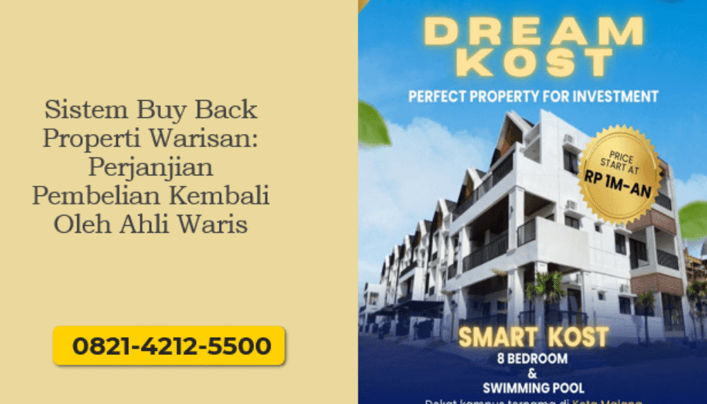 Sistem Buy Back Properti Warisan: Perjanjian Pembelian Kembali Oleh Ahli Waris