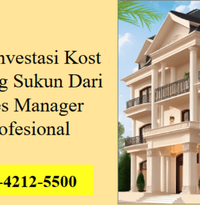 Tips Investasi Kost Malang Sukun Dari Sales Manager Profesional