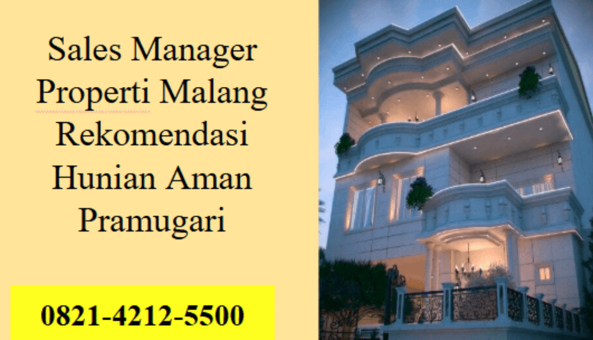 Sales Manager Properti Malang Rekomendasi Hunian Aman Pramugari