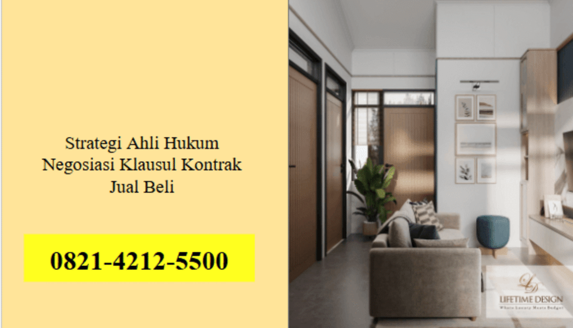 Strategi Ahli Hukum Negosiasi Klausul Kontrak Jual Beli