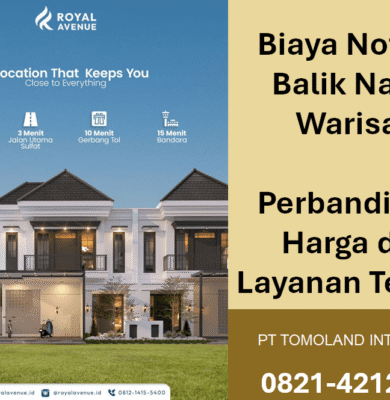 Biaya Notaris Balik Nama Warisan: Perbandingan Harga dan Layanan Terbaik
