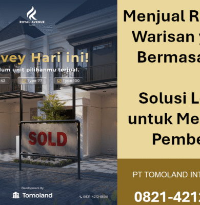 Menjual Rumah Warisan yang Bermasalah: Solusi Legal untuk Mencari Pembeli