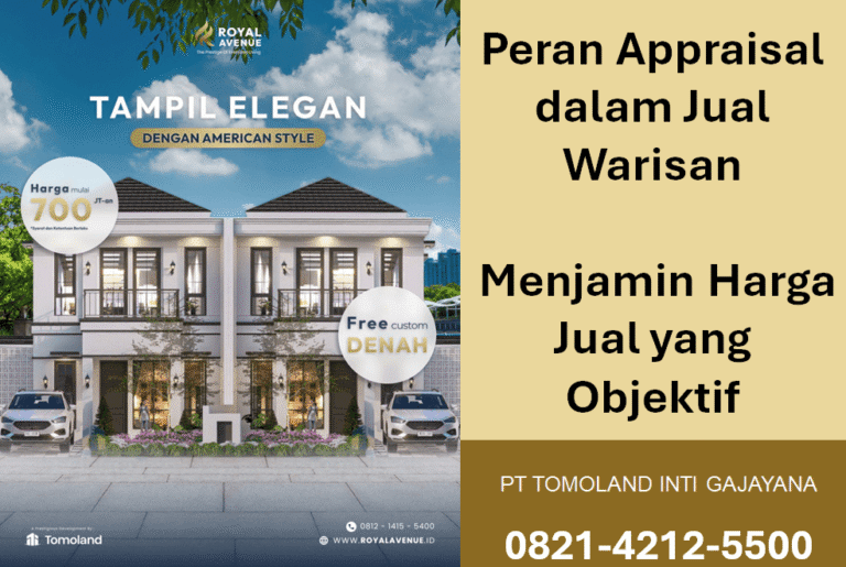 Peran Appraisal dalam Jual Warisan: Menjamin Harga Jual yang Objektif