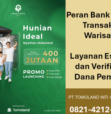 Peran Bank dalam Transaksi Warisan: Layanan Escrow dan Verifikasi Dana Pembeli