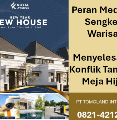 Peran Mediator Sengketa Warisan: Menyelesaikan Konflik Tanpa ke Meja Hijau