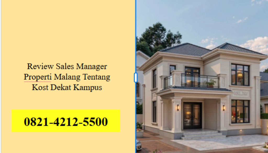 Review Sales Manager Properti Malang Tentang Kost Dekat Kampus