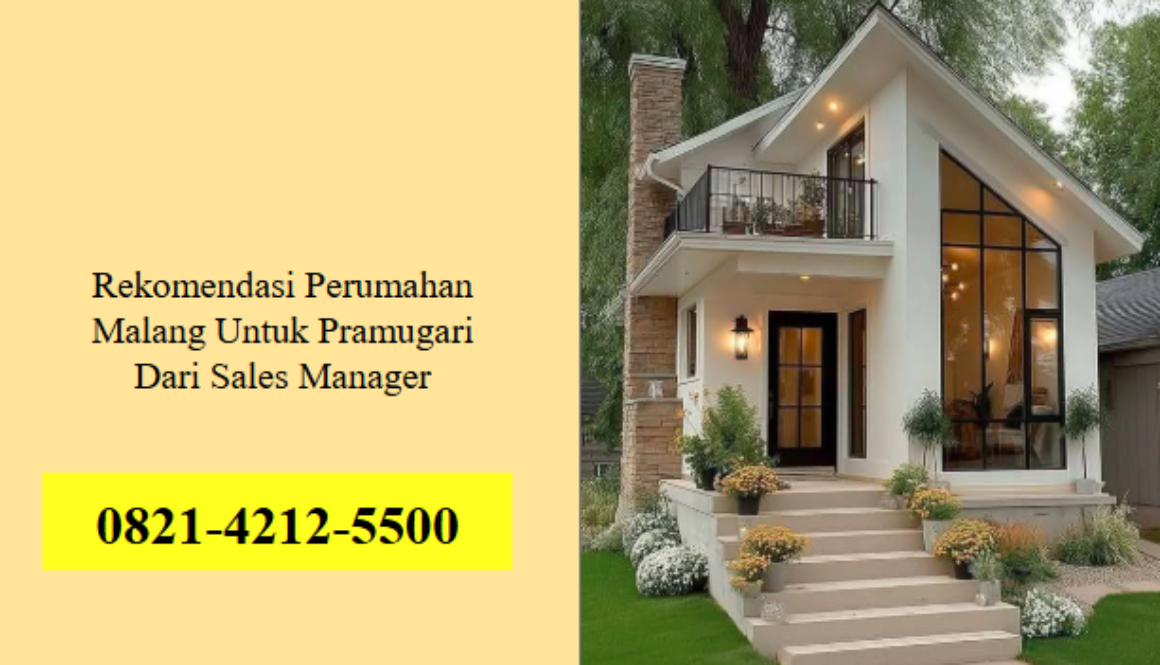 Rekomendasi Perumahan Malang Untuk Pramugari Dari Sales Manager