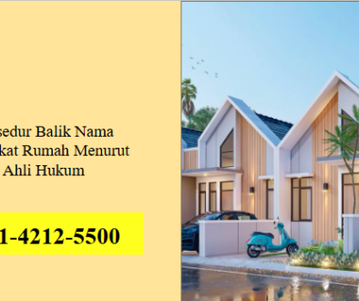 Prosedur Balik Nama Sertifikat Rumah Menurut Ahli Hukum