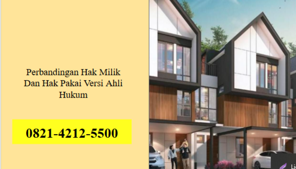 Perbandingan Hak Milik Dan Hak Pakai Versi Ahli Hukum