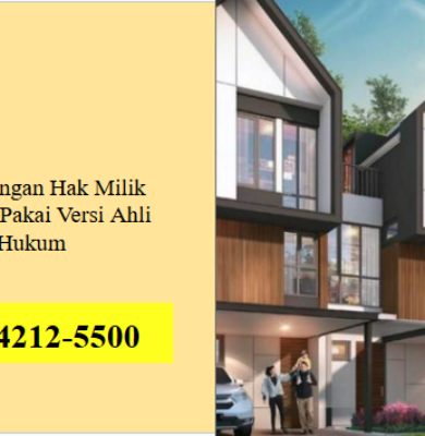 Perbandingan Hak Milik Dan Hak Pakai Versi Ahli Hukum