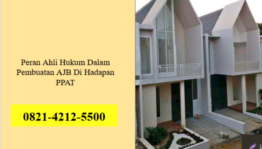 Peran Ahli Hukum Dalam Pembuatan AJB Di Hadapan PPAT