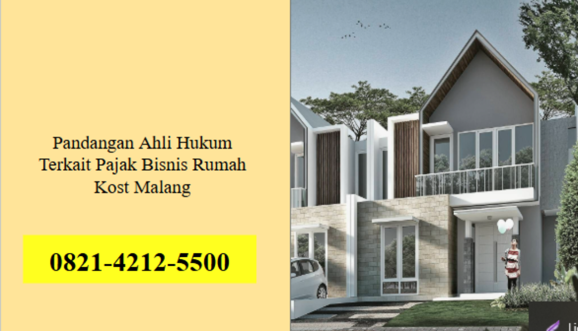 Pandangan Ahli Hukum Terkait Pajak Bisnis Rumah Kost Malang