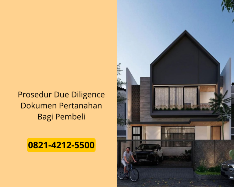 Prosedur Due Diligence Dokumen Pertanahan Bagi Pembeli