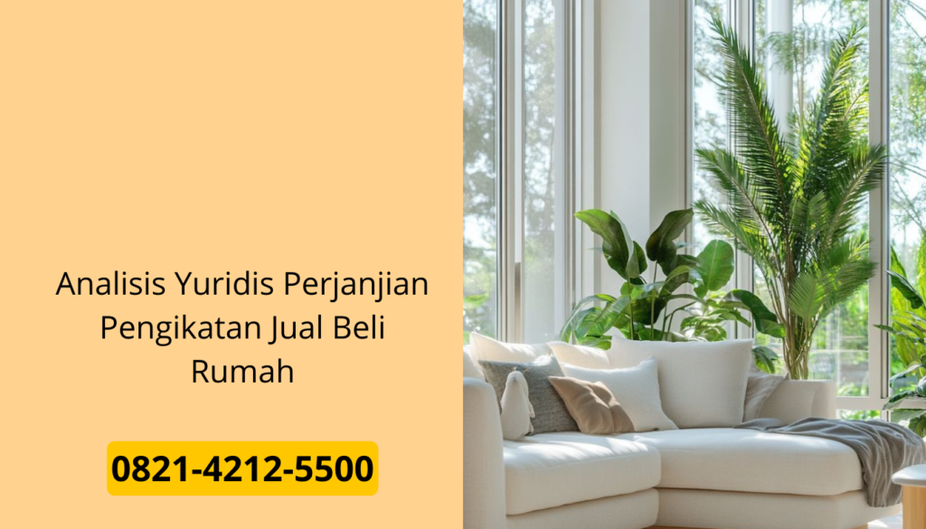 Analisis Yuridis Perjanjian Pengikatan Jual Beli Rumah