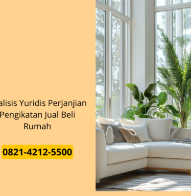 Analisis Yuridis Perjanjian Pengikatan Jual Beli Rumah