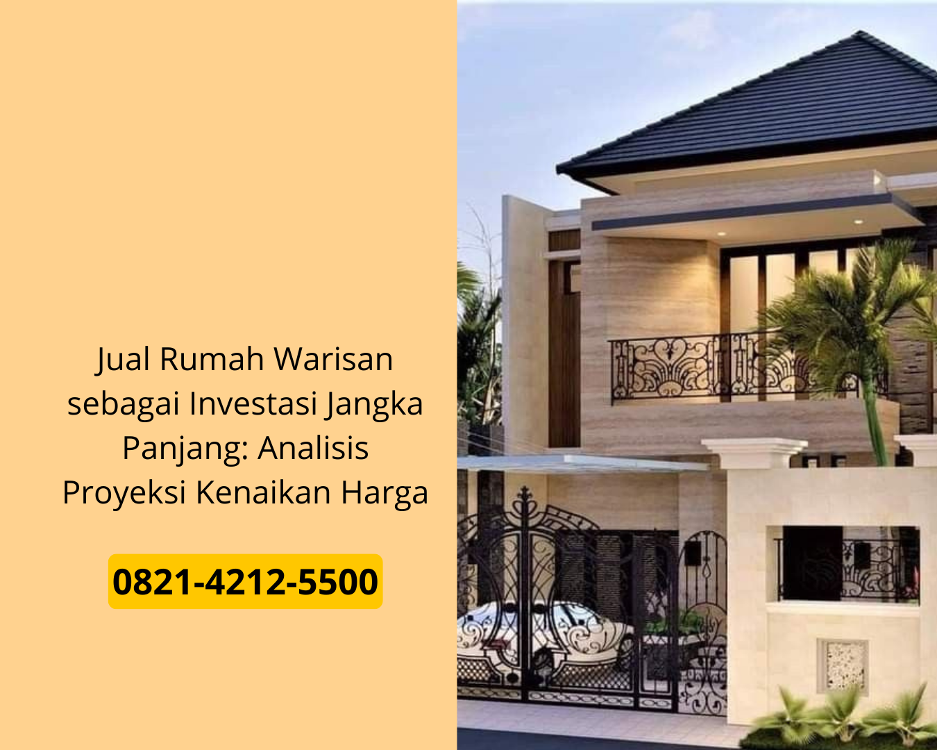 Jual Rumah Warisan sebagai Investasi Jangka Panjang: Analisis Proyeksi Kenaikan Harga