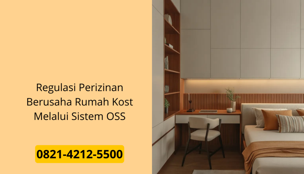 Regulasi Perizinan Berusaha Rumah Kost Melalui Sistem OSS