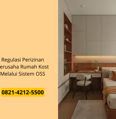 Regulasi Perizinan Berusaha Rumah Kost Melalui Sistem OSS