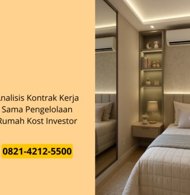Analisis Kontrak Kerja Sama Pengelolaan Rumah Kost Investor