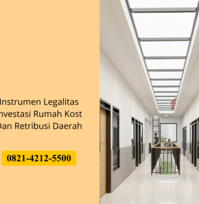 Instrumen Legalitas Investasi Rumah Kost Dan Retribusi Daerah