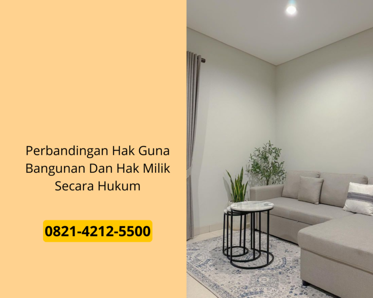 Perbandingan Hak Guna Bangunan Dan Hak Milik Secara Hukum