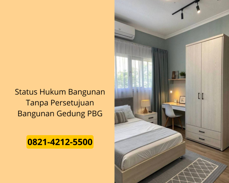 Status Hukum Bangunan Tanpa Persetujuan Bangunan Gedung PBG