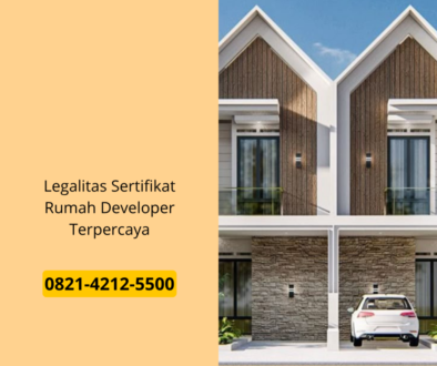Legalitas Sertifikat Rumah Developer Terpercaya