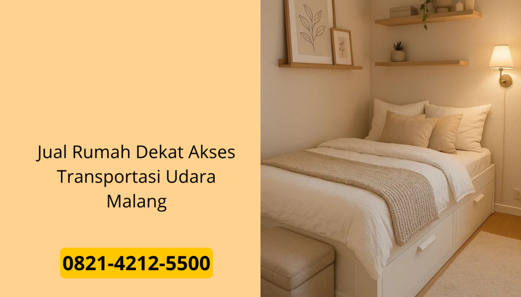 Jual Rumah Dekat Akses Transportasi Udara Malang